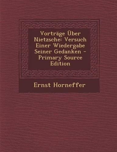 Vortrage Uber Nietzsche
