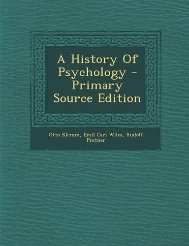 A History of Psychology - Primary Source Edition