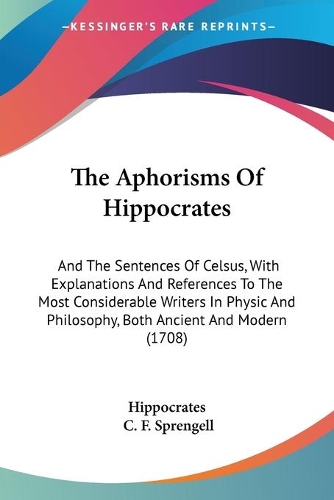 The Aphorisms Of Hippocrates