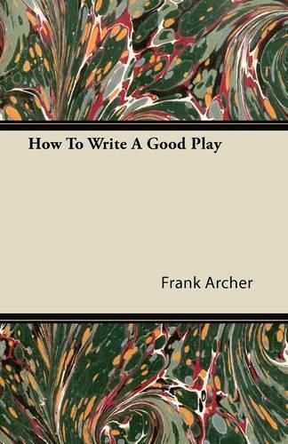 How To Write A Good Play