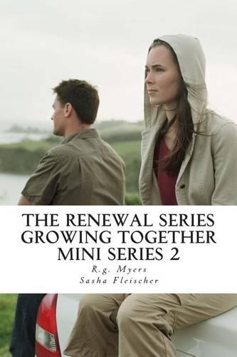The Renewal Series- Growing together