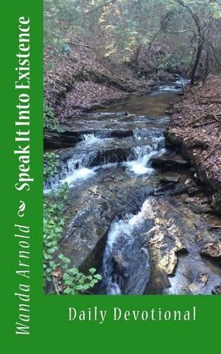 Speak It Into Existence: (English)