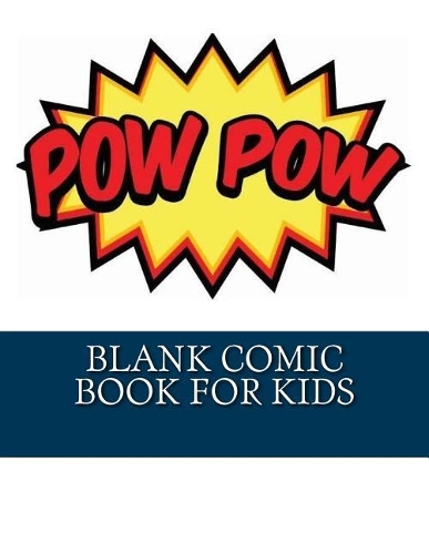 Blank Comic Book For Kids