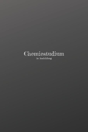 Chemiestudium in Ausbildung