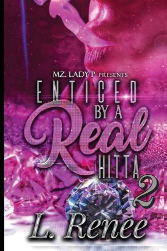 Enticed By A Real Hitta 2: (2 Enticed by a Real Hitta)