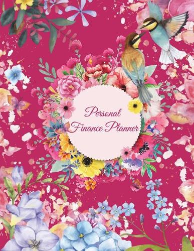 Personal Finance Planner: Colorful Flowers, 12 Months Personal Budget Planner Large Print 8.5" x 11" Monthly Money Planner, Budget Planner Organizer: Spending Tracker, Debt R