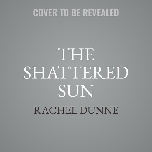 The Shattered Sun: (Bound Gods Series, 3)