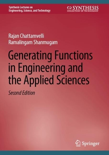 Generating Functions in Engineering and the Applied Sciences: (Synthesis Lectures on Engineering, Science, and Technology)
