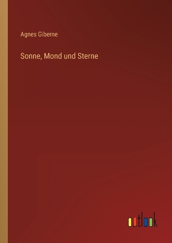 Sonne, Mond und Sterne