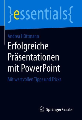 Erfolgreiche Präsentationen mit PowerPoint