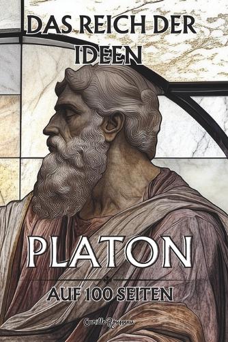 Platon auf 100 Seiten