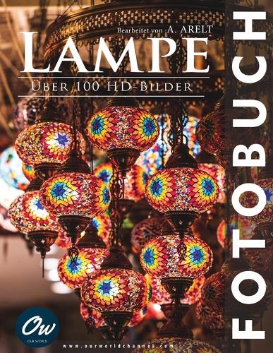Lampe: Fotobuch(Fotobuch - Über 100 Hd-Bilder)
