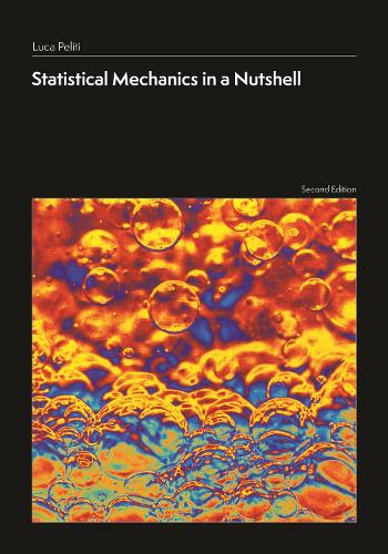 Statistical Mechanics in a Nutshell, Second Edition: (In a Nutshell)