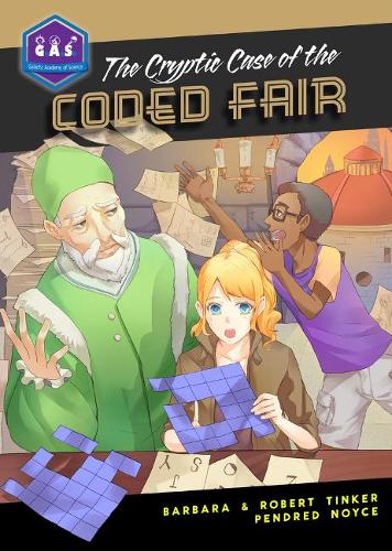 The Cryptic Case of the Coded Fair: (Galactic Academy of Science)