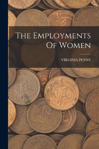The Employments Of Women
