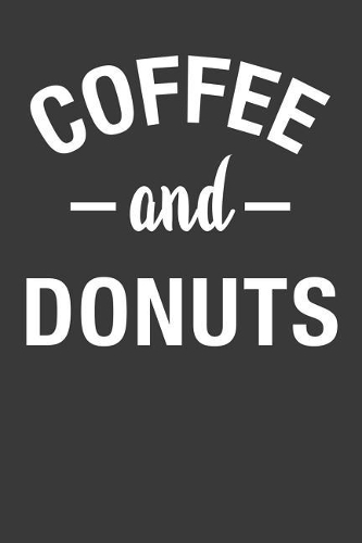 Coffee and Donuts