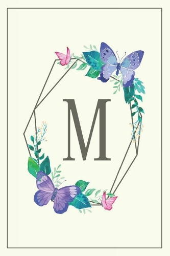 M: Elegant Monogram Initial Blank Lined Journal Notebook for Women and Girls (Butterfly Frame)
