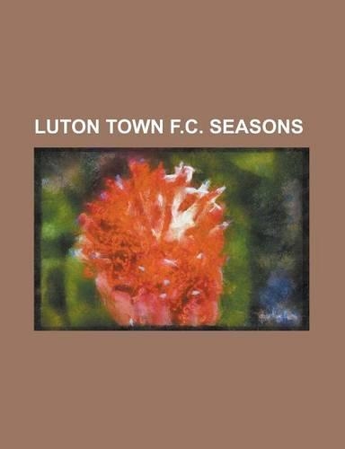 Luton Town F.C. Seasons
