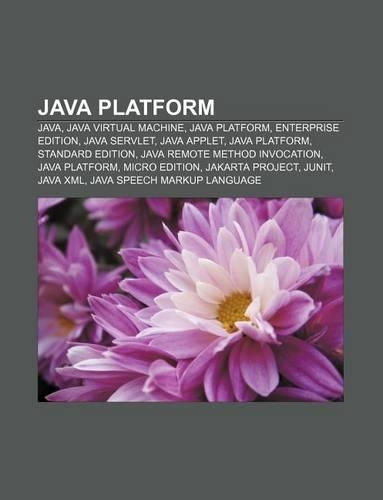Java Platform: Java, Java Virtual Machine, Java Platform, Enterprise Edition, Java Servlet, Java Applet, Java Platform, Standard Edition