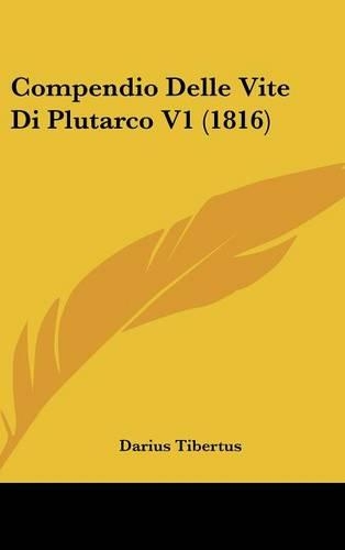 Compendio Delle Vite Di Plutarco V1 (1816)