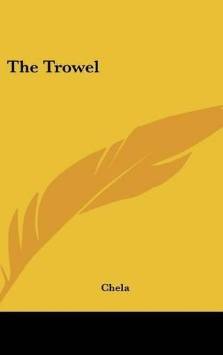The Trowel