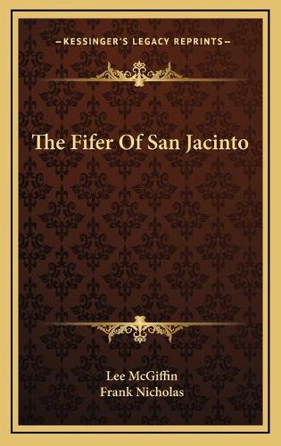 The Fifer Of San Jacinto: (English)