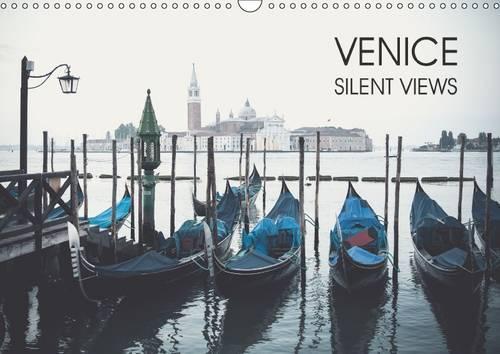 Venice - Silent views 2015: With this calendar full of beautiful photographs you will explore the quiet side of Venice.(Calvendo Places)