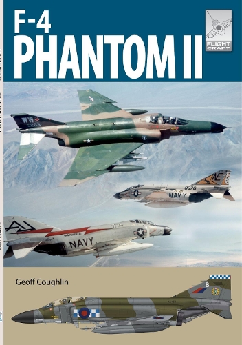 Flight Craft 28:  McDonnell Douglas F-4 Phantom: (FlightCraft)
