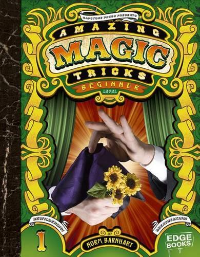Amazing Magic Tricks: Beginner Level