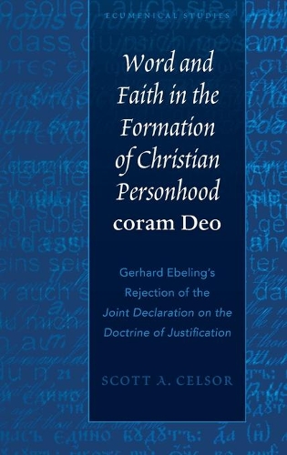 Word and Faith in the Formation of Christian Personhood «coram Deo»
