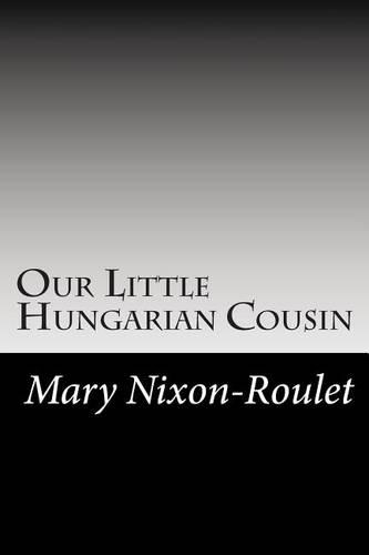 Our Little Hungarian Cousin