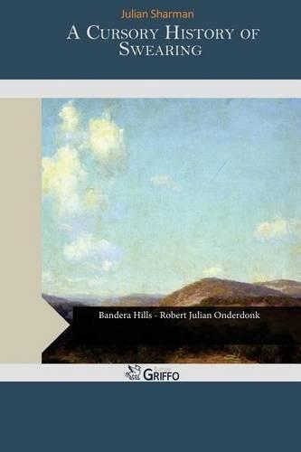 A Cursory History of Swearing