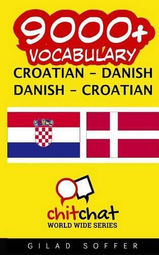 9000+ Croatian - Danish Danish - Croatian Vocabulary: (195)