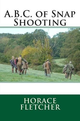 A.B.C. of Snap Shooting