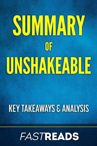 Summary of Unshakeable: Includes Key Takeaways & Analysis