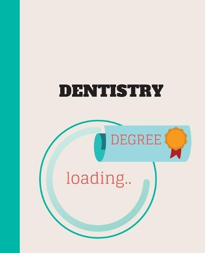 Dentistry Degree Loading