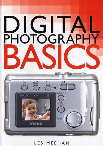 DIGITAL PHOTOGRAPHY BASICS