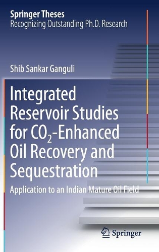 Integrated Reservoir Studies for CO2-Enhanced Oil Recovery and Sequestration