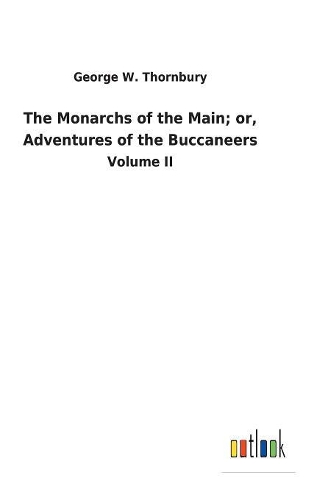 The Monarchs of the Main; or, Adventures of the Buccaneers
