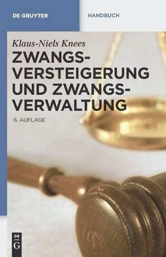 Zwangsversteigerung Und Zwangsverwaltung