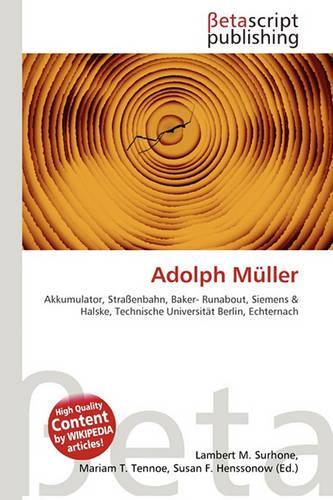 Adolph Muller: (German)