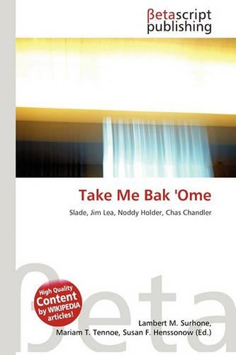 Take Me Bak 'Ome: (English)