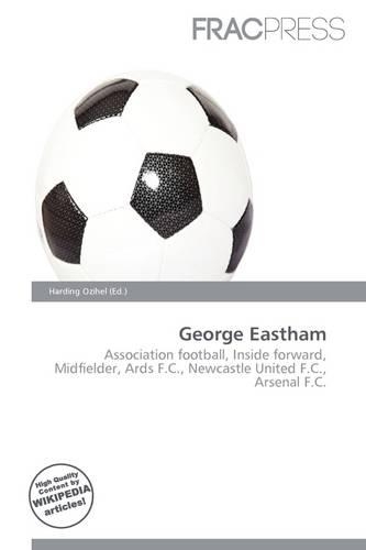 George Eastham: (English)