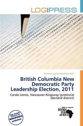 British Columbia New Democratic Party Leadership Election, 2011