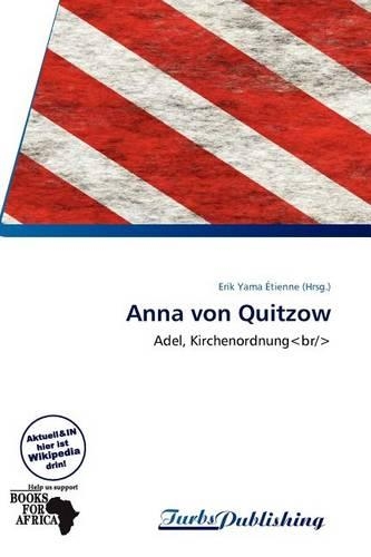 Anna Von Quitzow: (German)