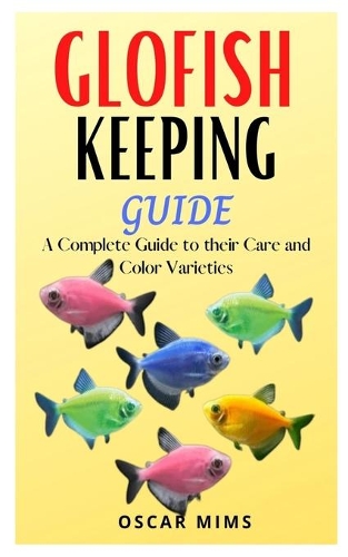 Glofish Keeping Guide