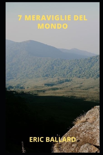 7 Meraviglie del Mondo