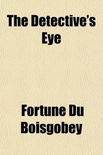 The Detective's Eye; And, the Red Lottery Ticket