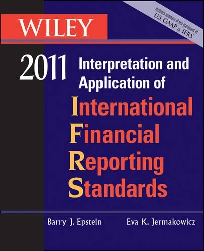 Wiley Interpretation and Application of International Financial Reporting Standards 2011