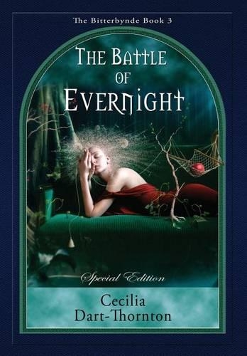 The Battle of Evernight - Special Edition: The Bitterbynde Book #3(3 Bitterbynde Trilogy)